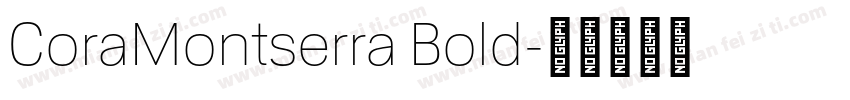 CoraMontserra Bold字体转换